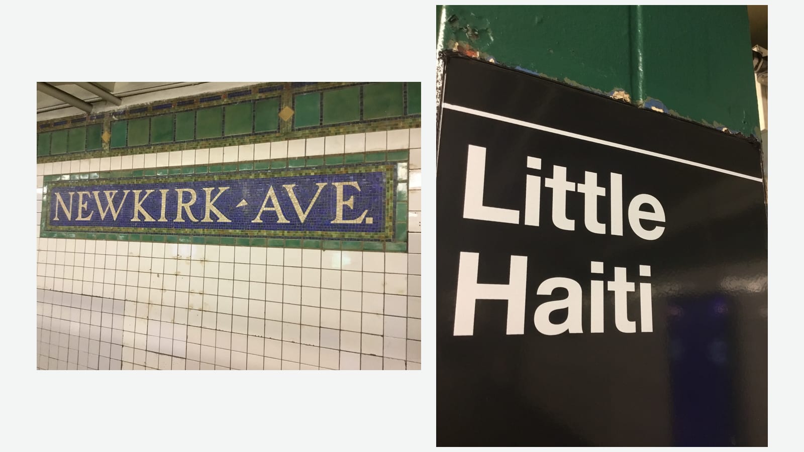 Two photographs side by side: on the left a blue mosaic name tablet reading NEWKIRK AVE. with a green and gold border on a white tiled wall; on the right a black station sign reading Little Haiti in white letters